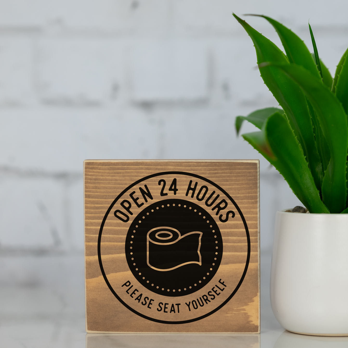 open 24 hrs please seat yourself ~ wood sign block