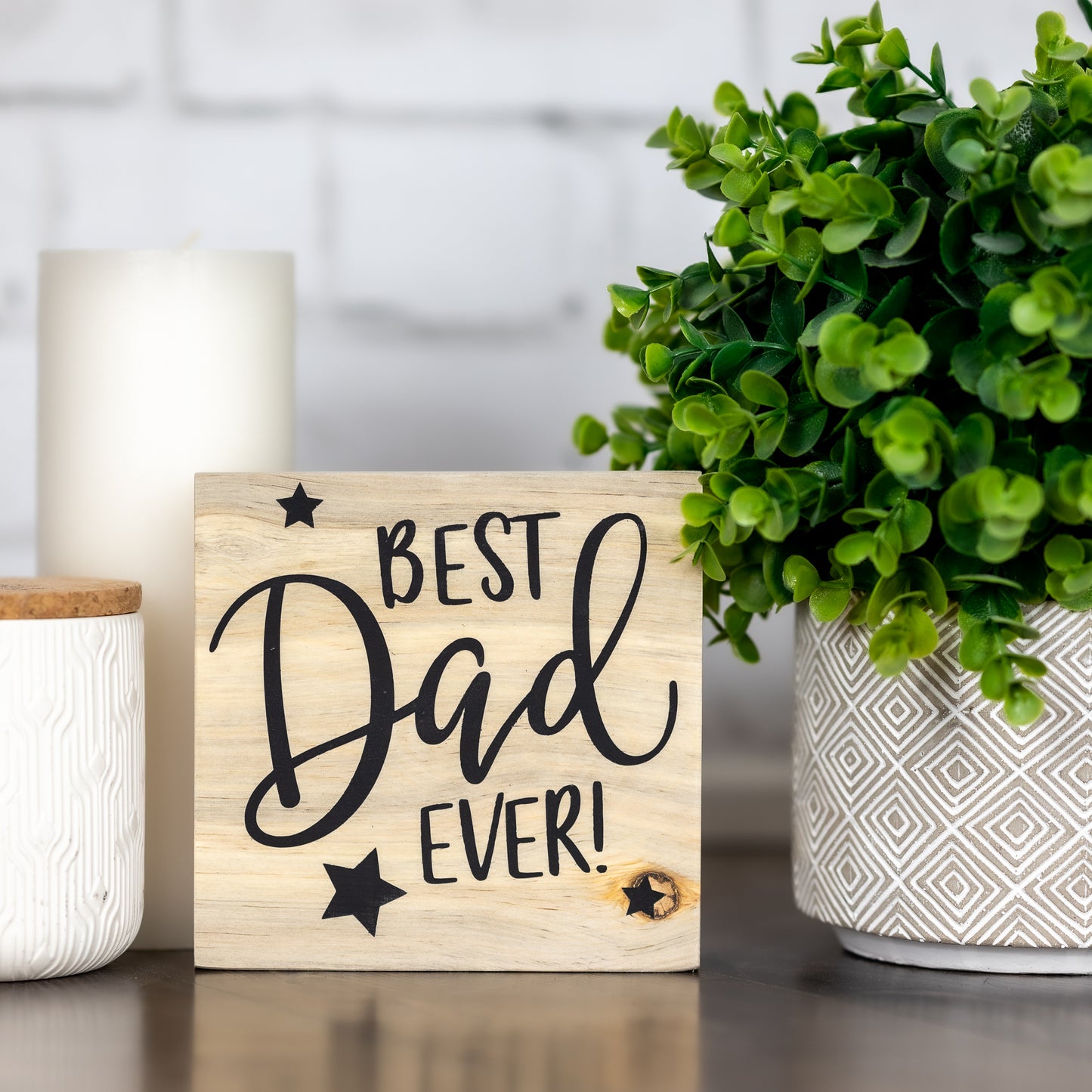 best dad ever ~ block sign
