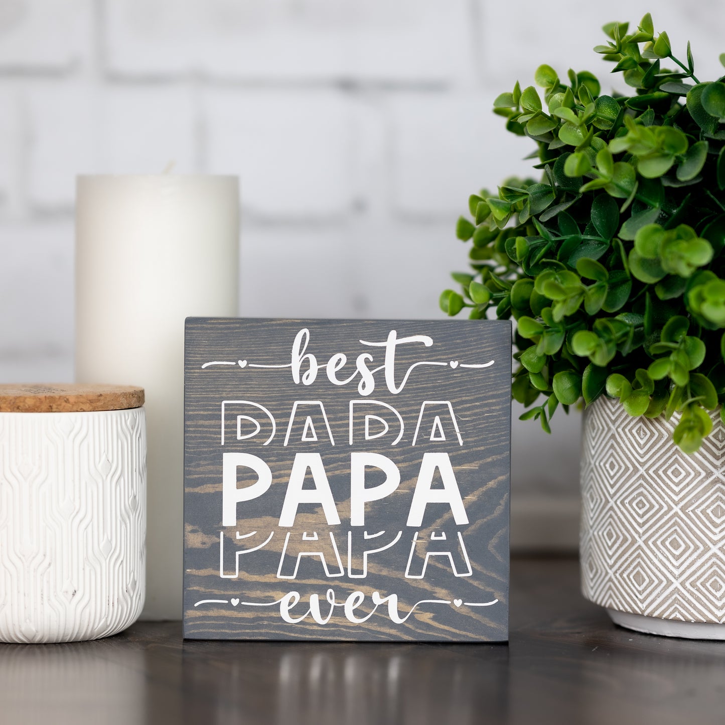 best papa ever ~ block sign