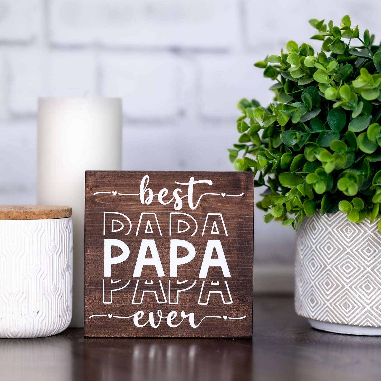 best papa ever ~ block sign
