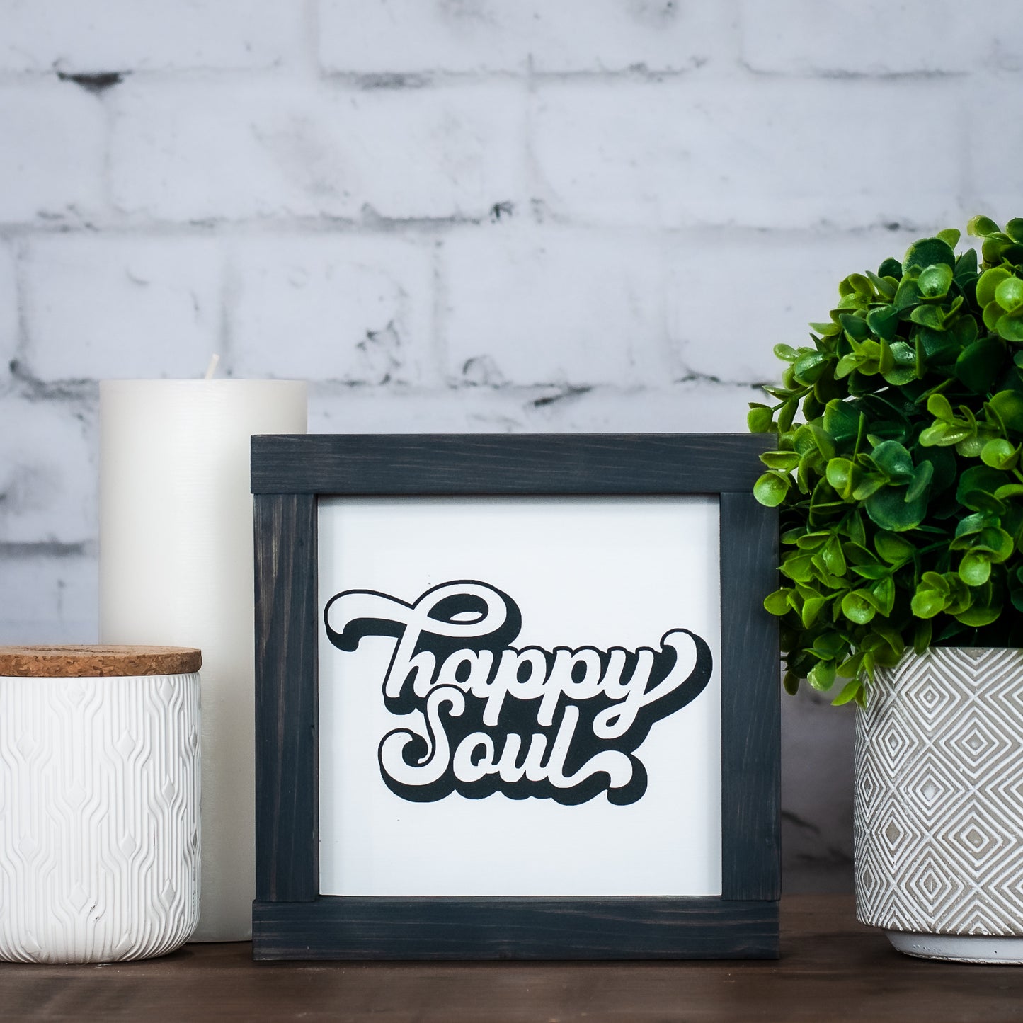 happy soul ~ mini sign