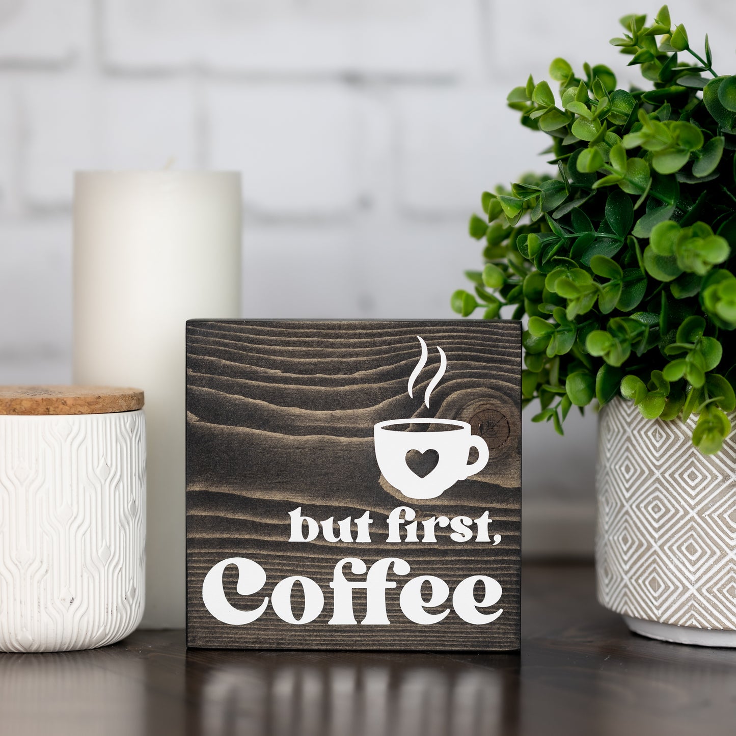 but first, coffee ~ block sign
