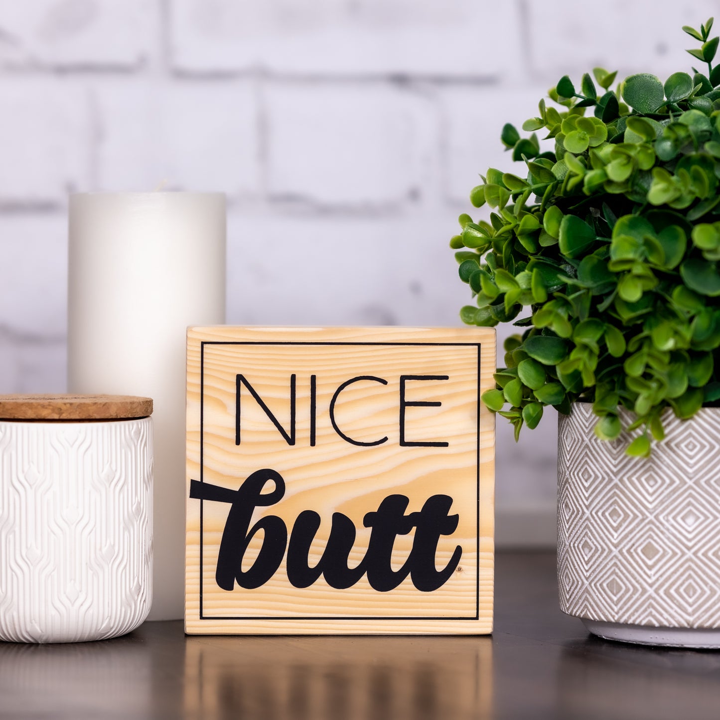 nice butt ~ block sign