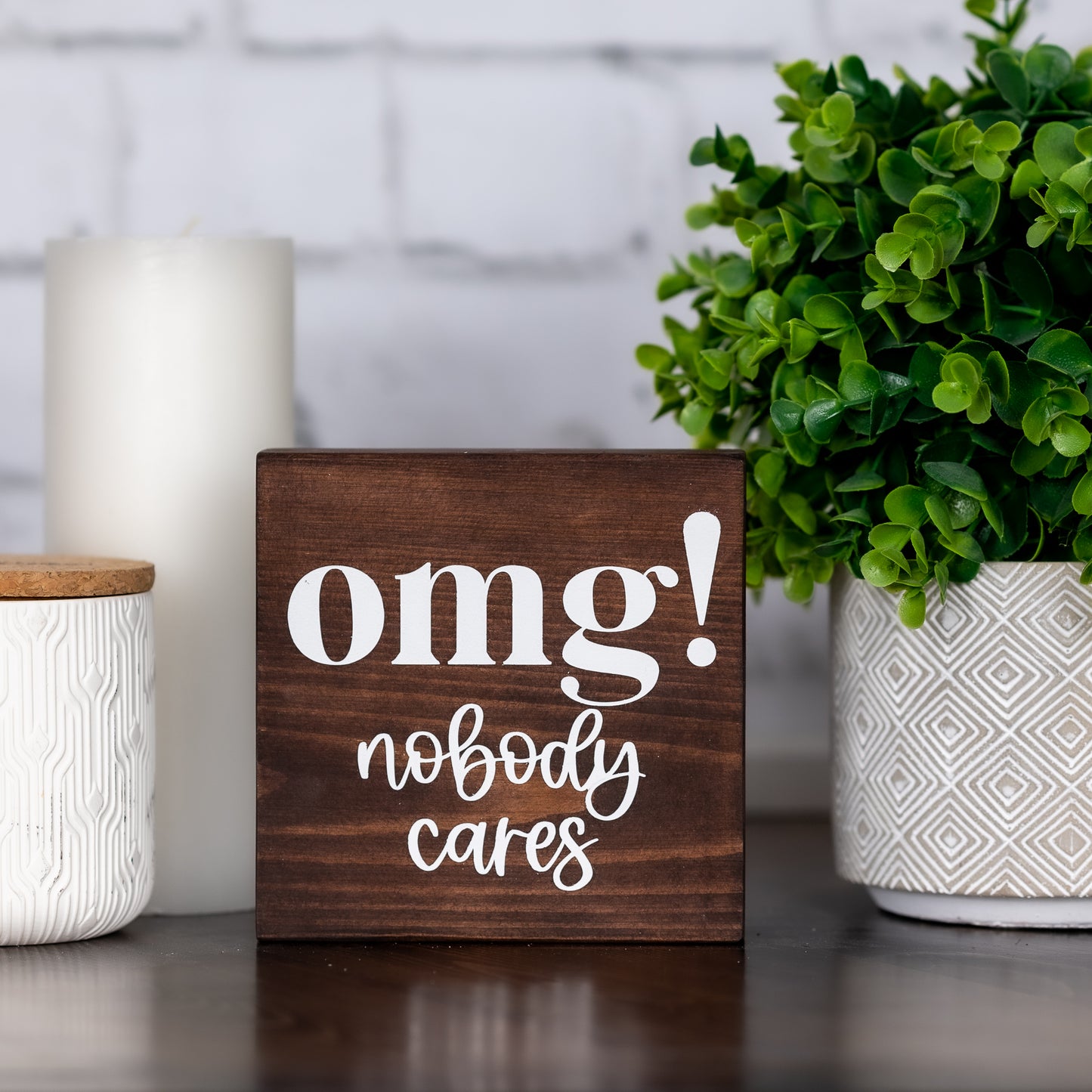 omg! nobody cares ~ block sign