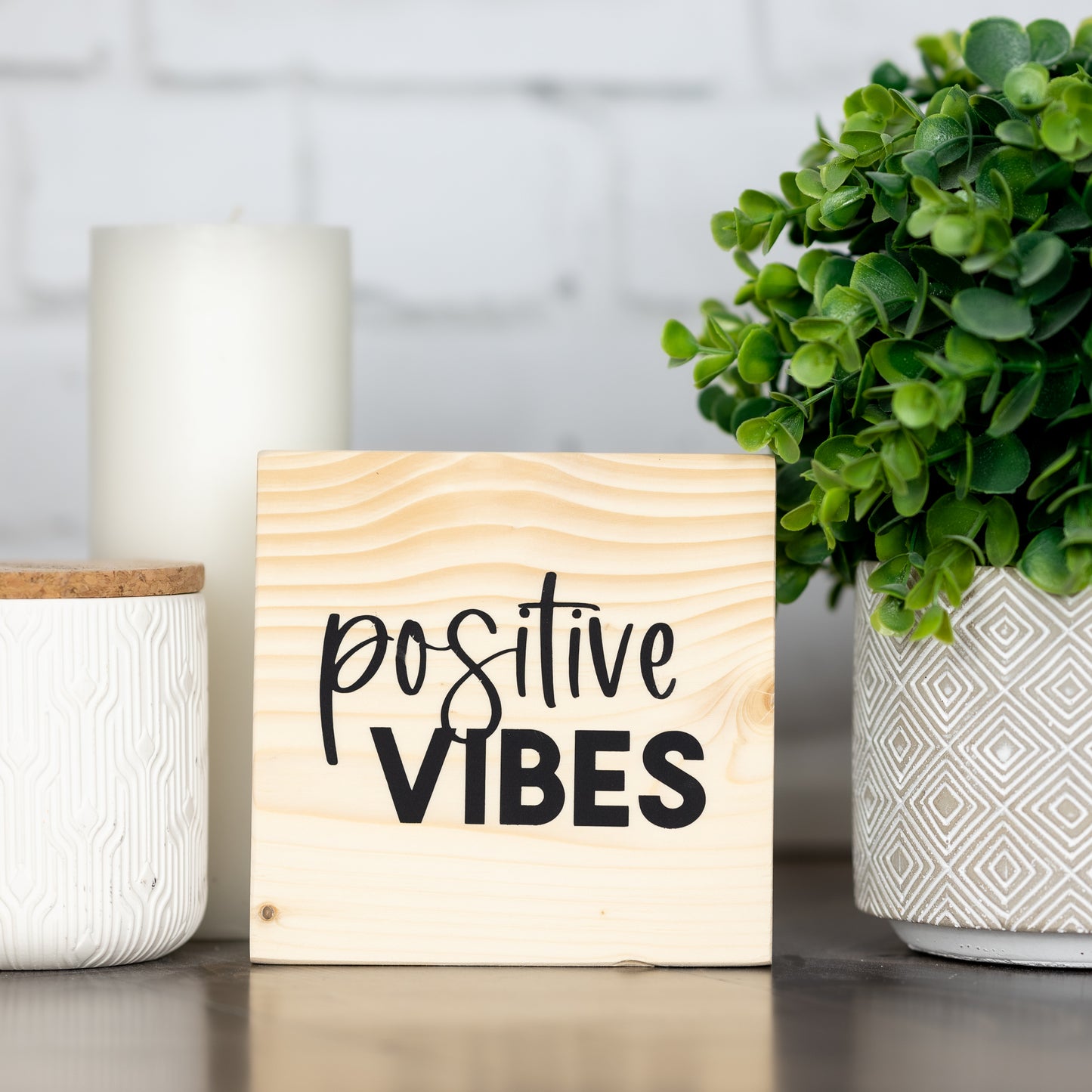 positive vibes ~ block sign