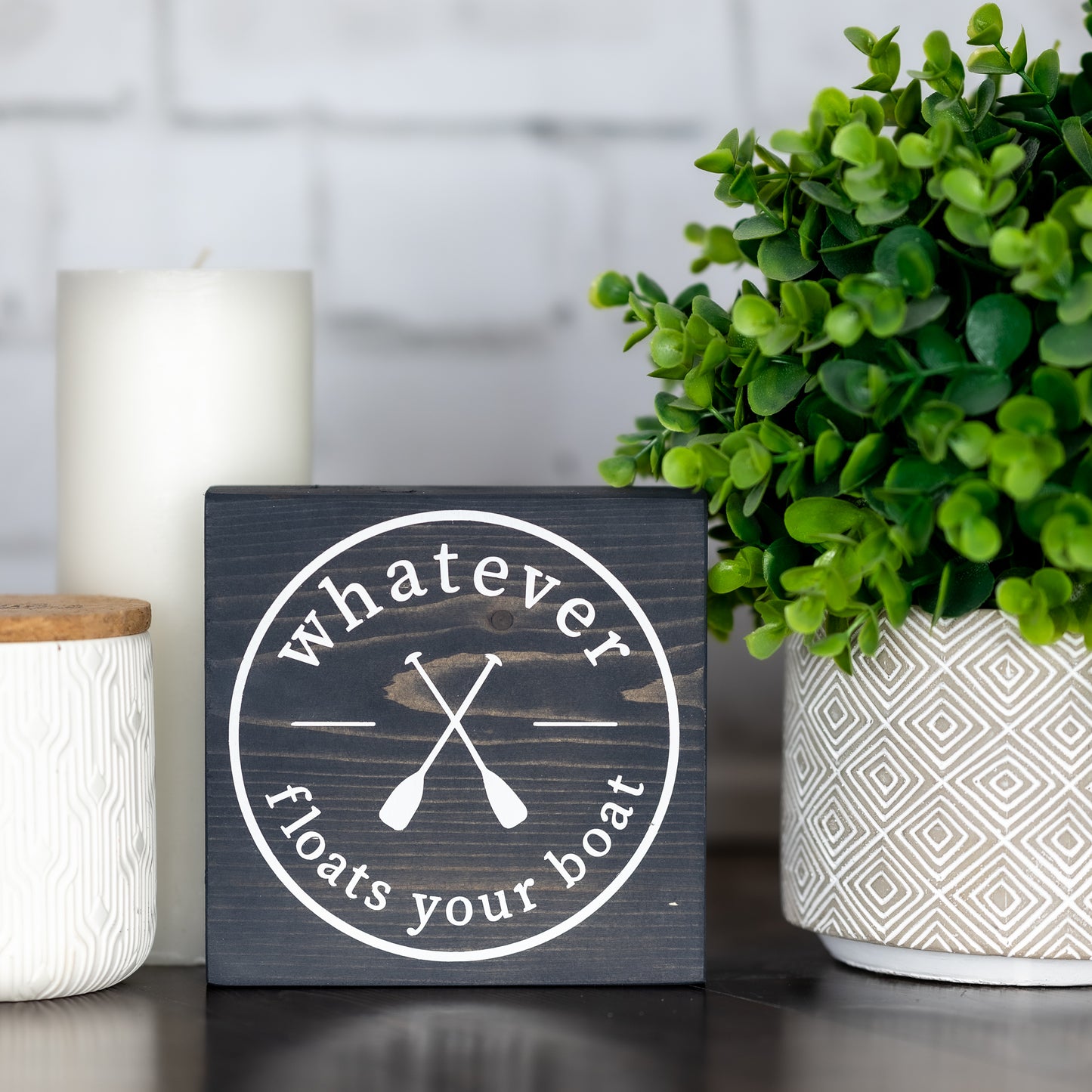 whatever floats your boat ~ block sign