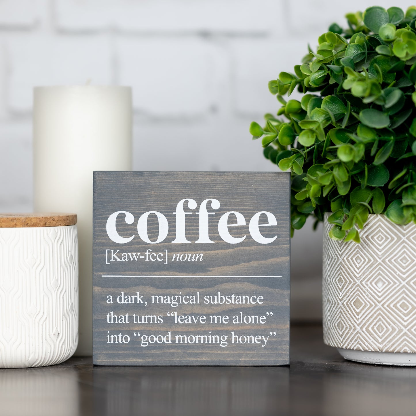 coffee ~ a dark magical substance that turns “leave me alone” into “good morning honey” ~ block sign
