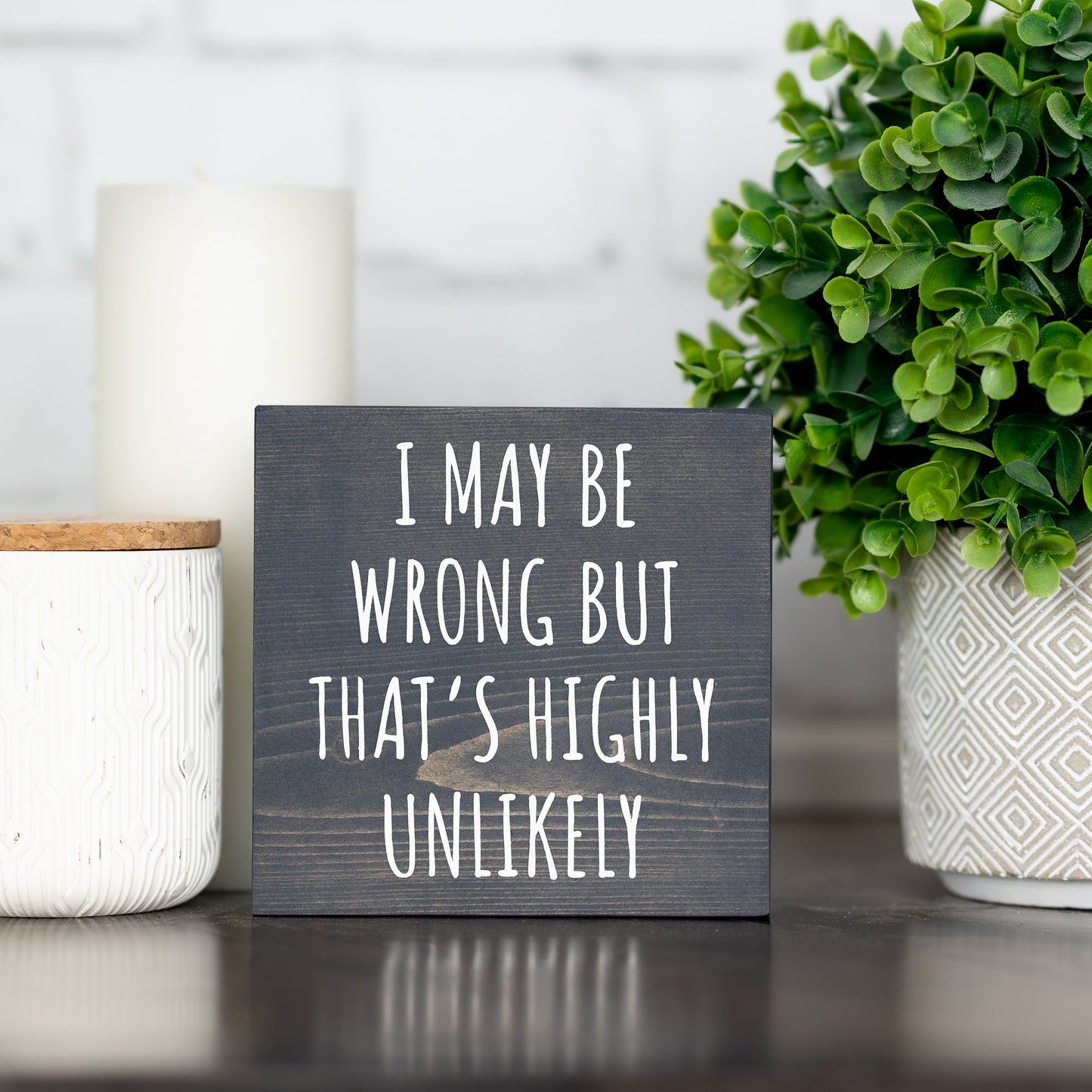 I may be wrong but that's highly unlikely ~ block sign