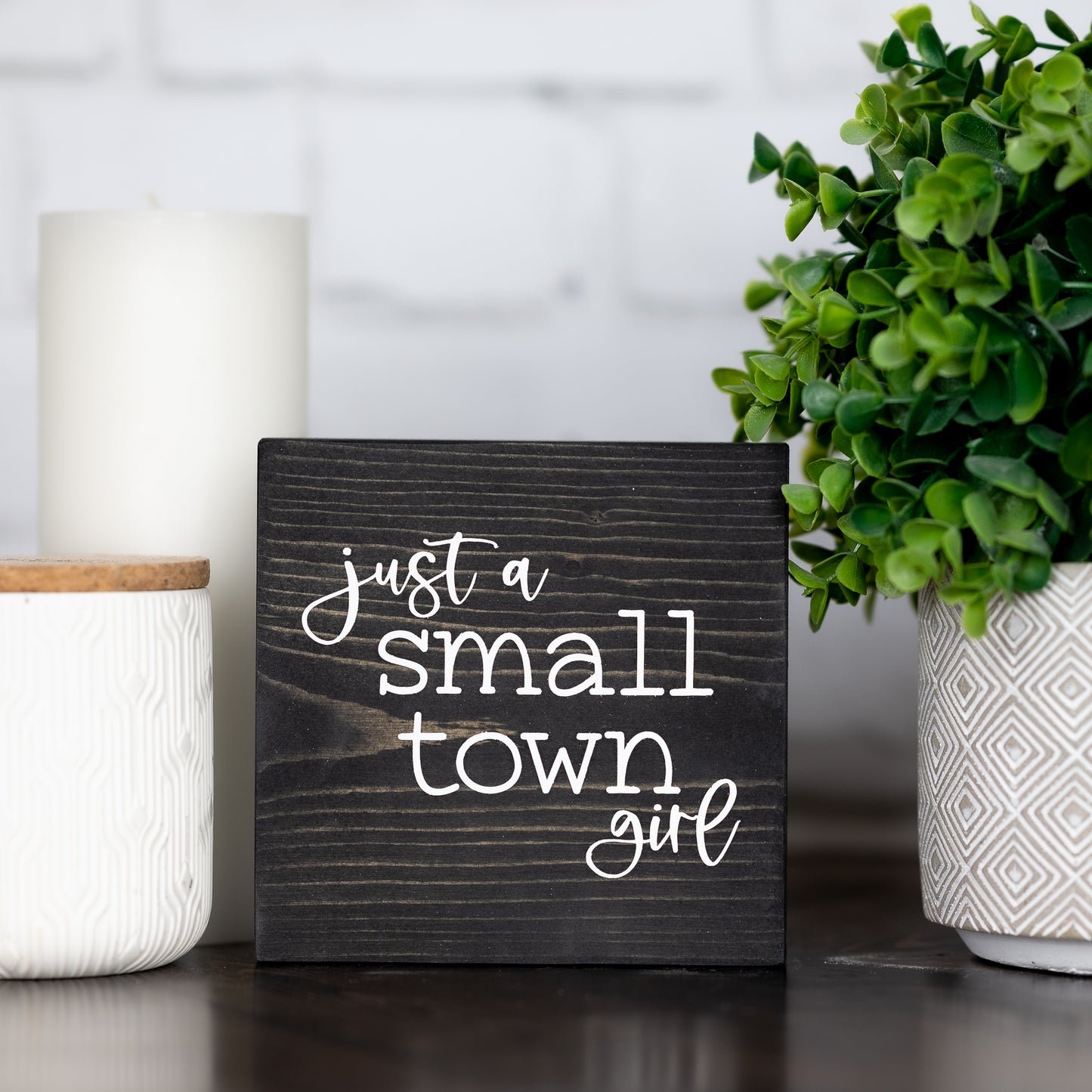 just a small town girl ~ block sign