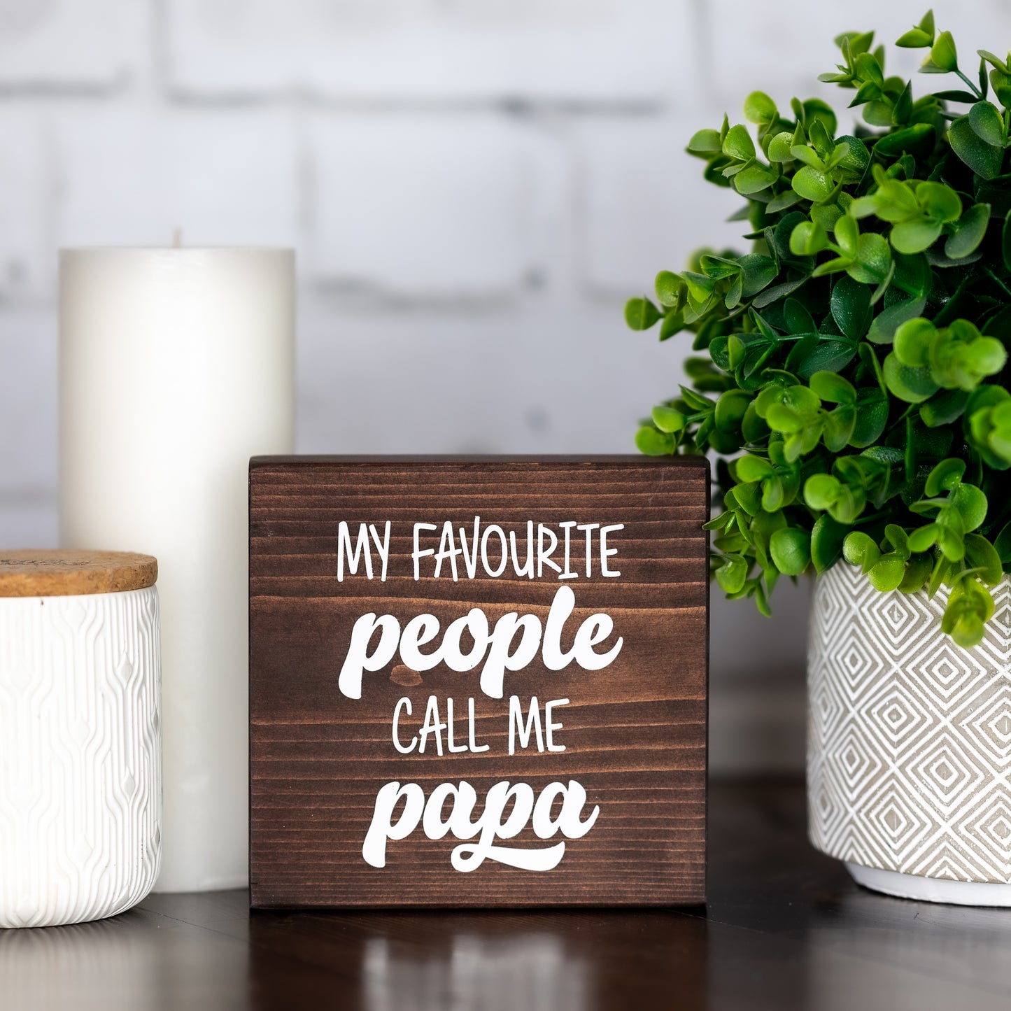 my favorite people call me papa ~ block sign