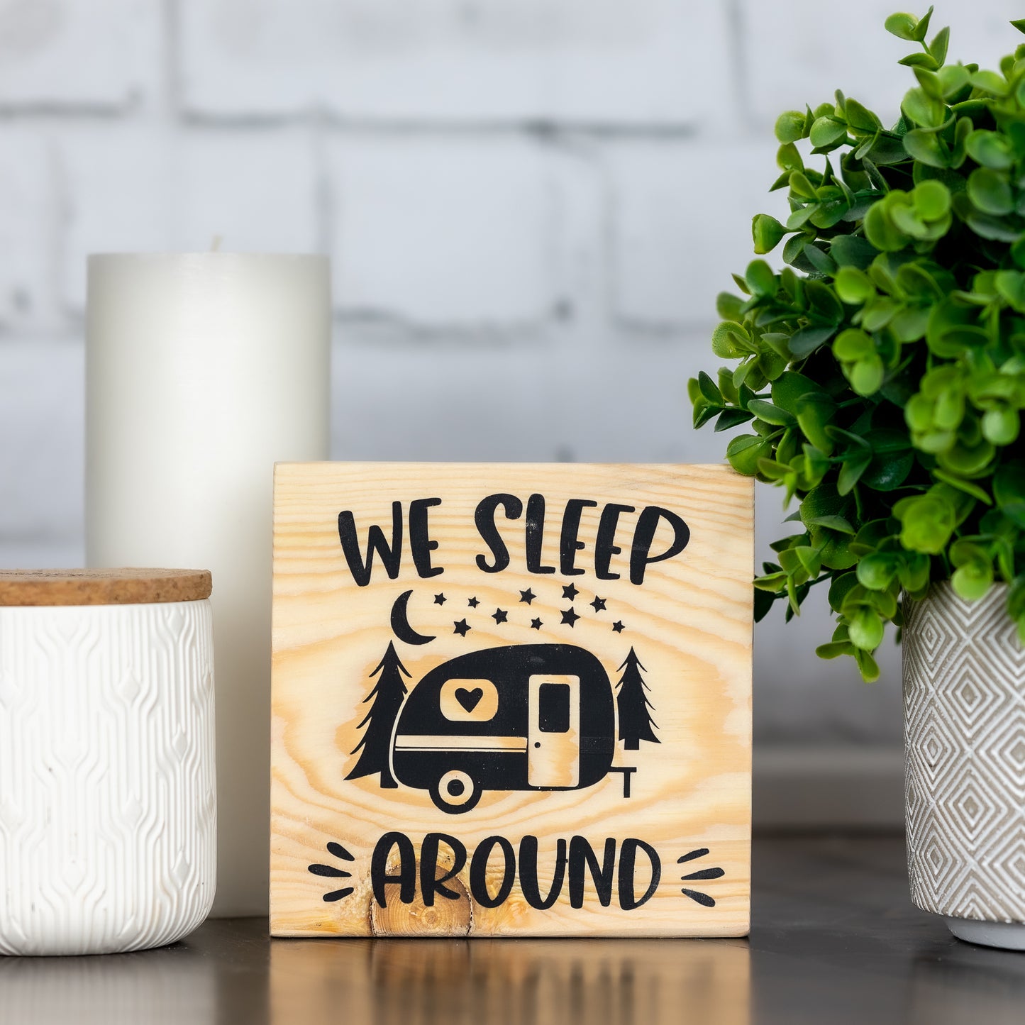 we sleep around ~ camping shelf block sign