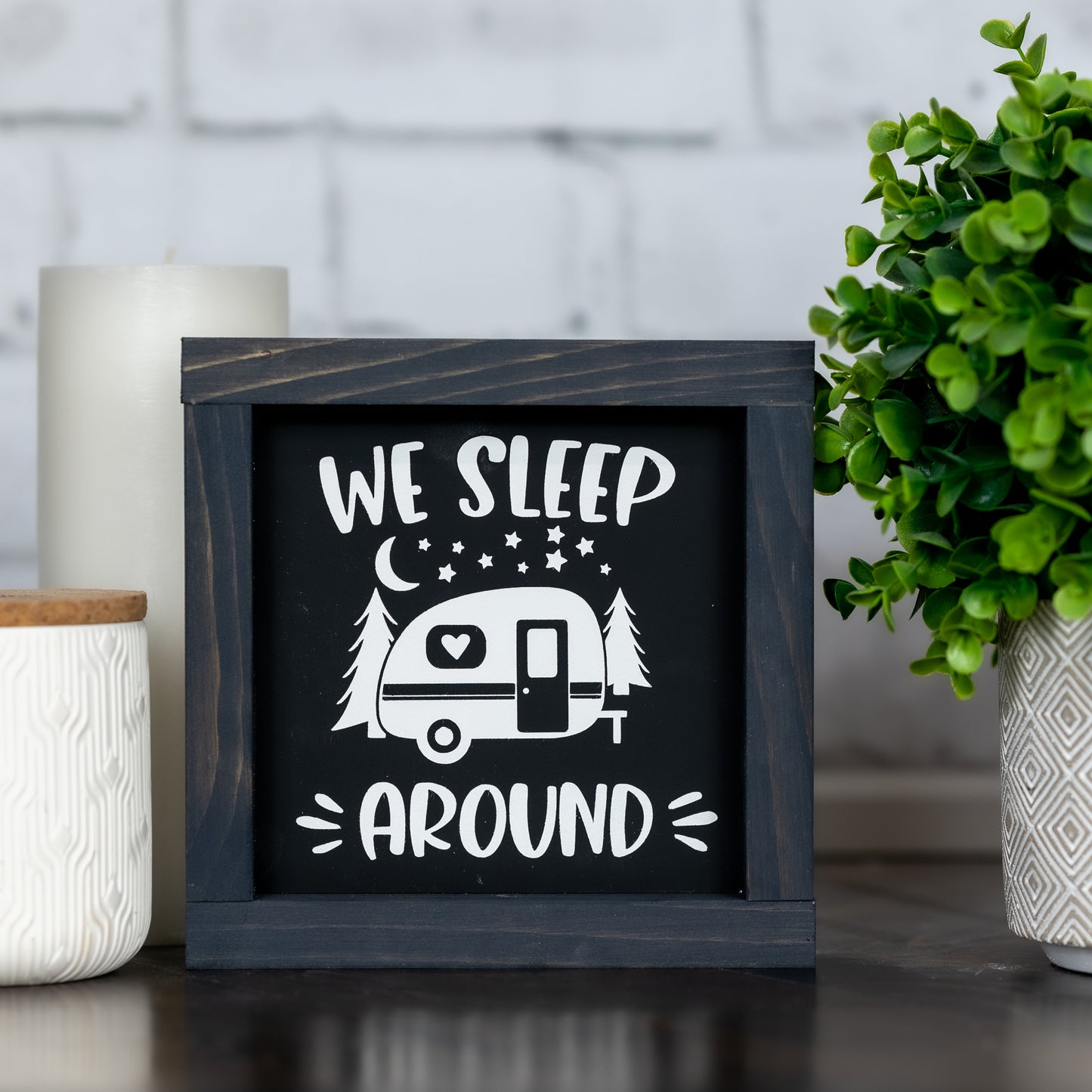 we sleep around ~ camping mini sign