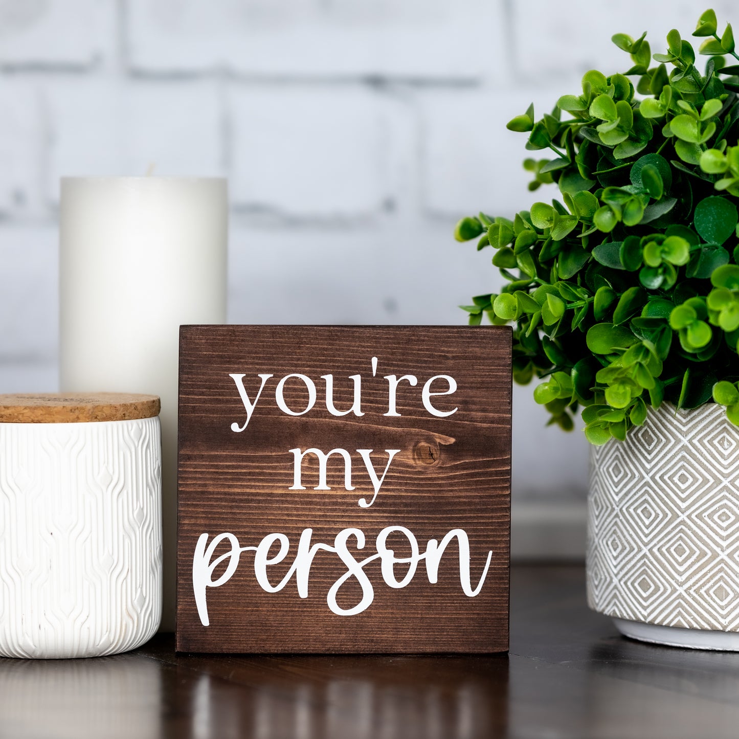 you're my person ~ block sign