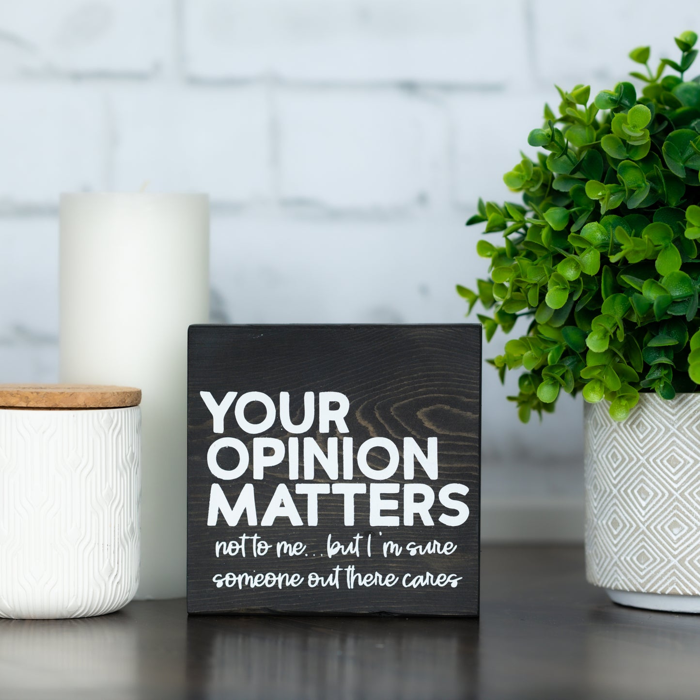 your opinion matters... ~ block sign