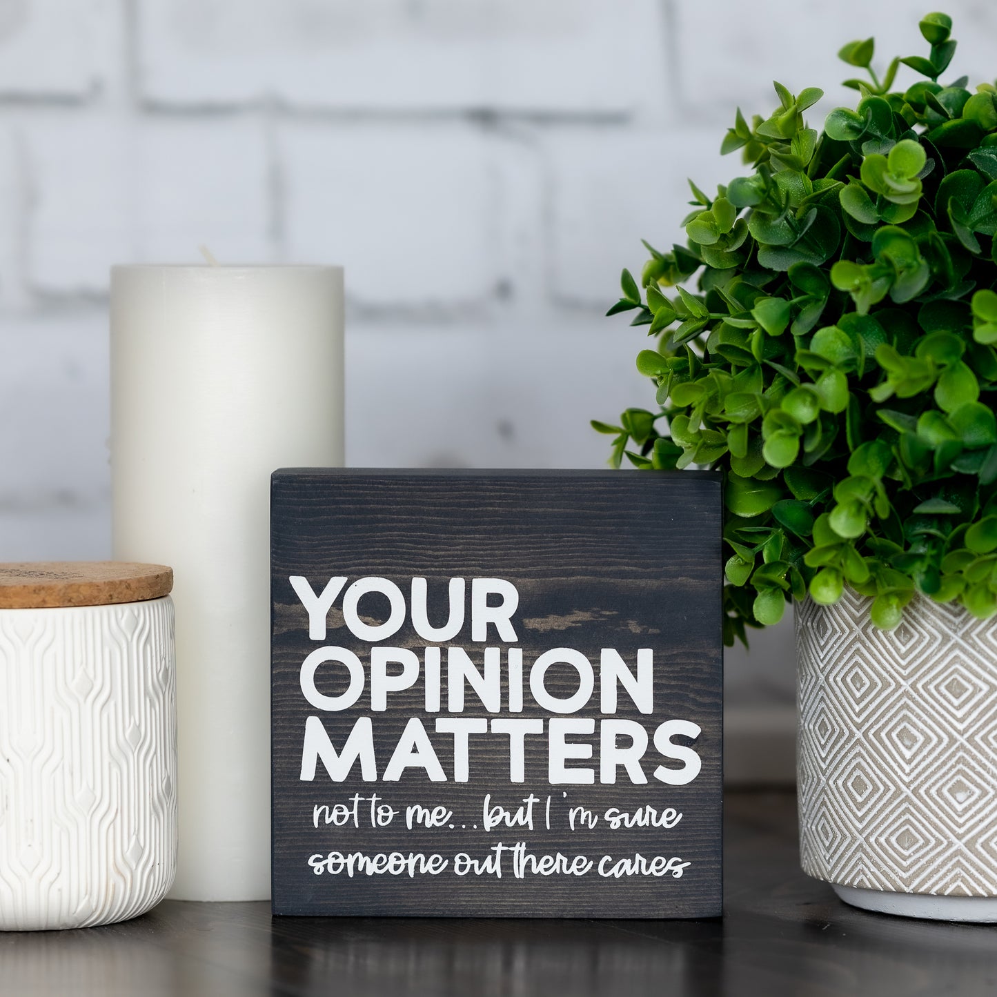 your opinion matters... ~ block sign
