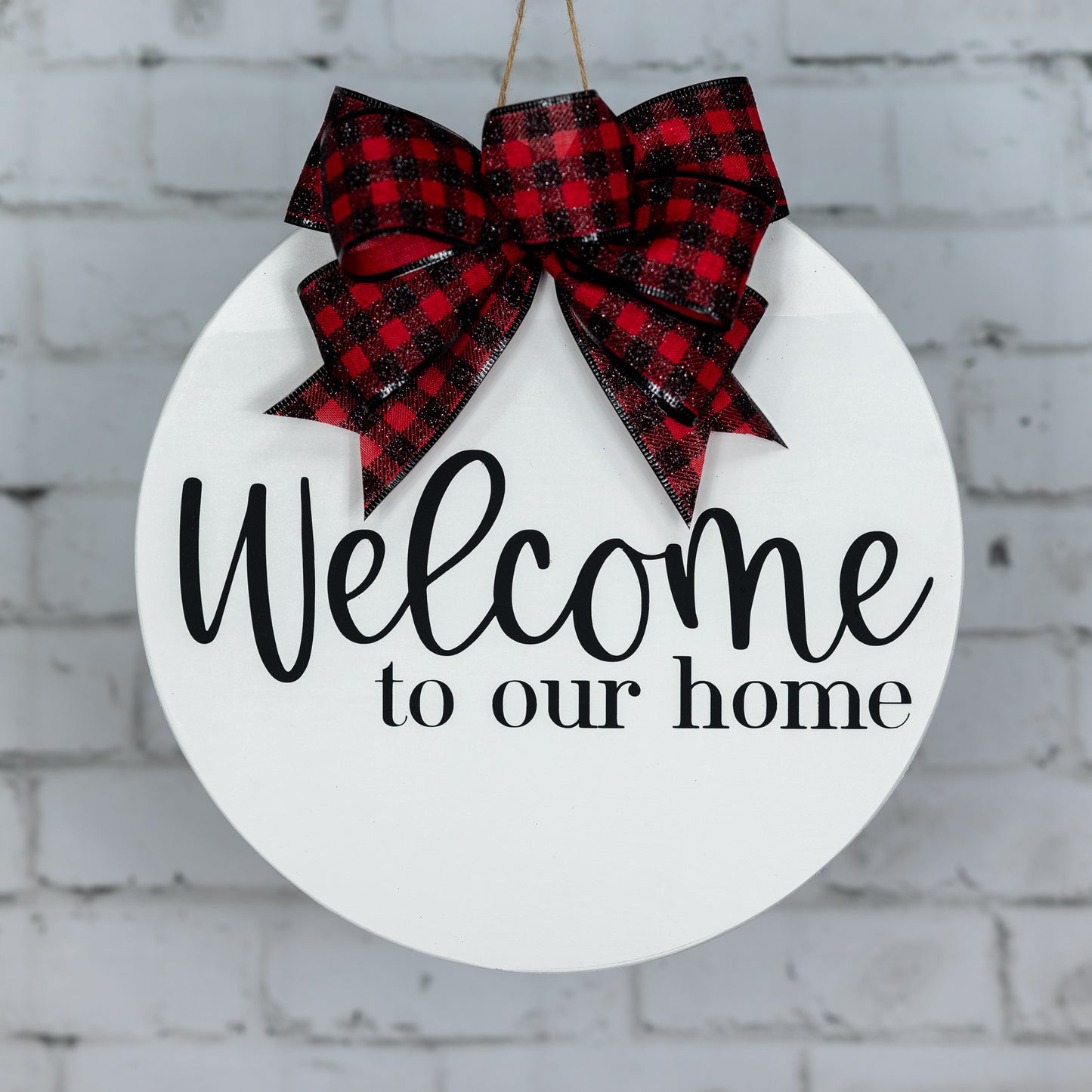welcome to our home ~ round door sign