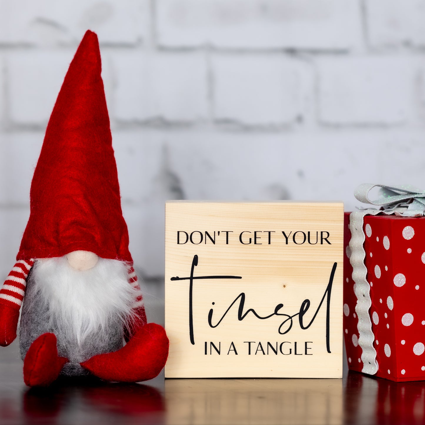 don't get your tinsel in a tangle ~ block sign