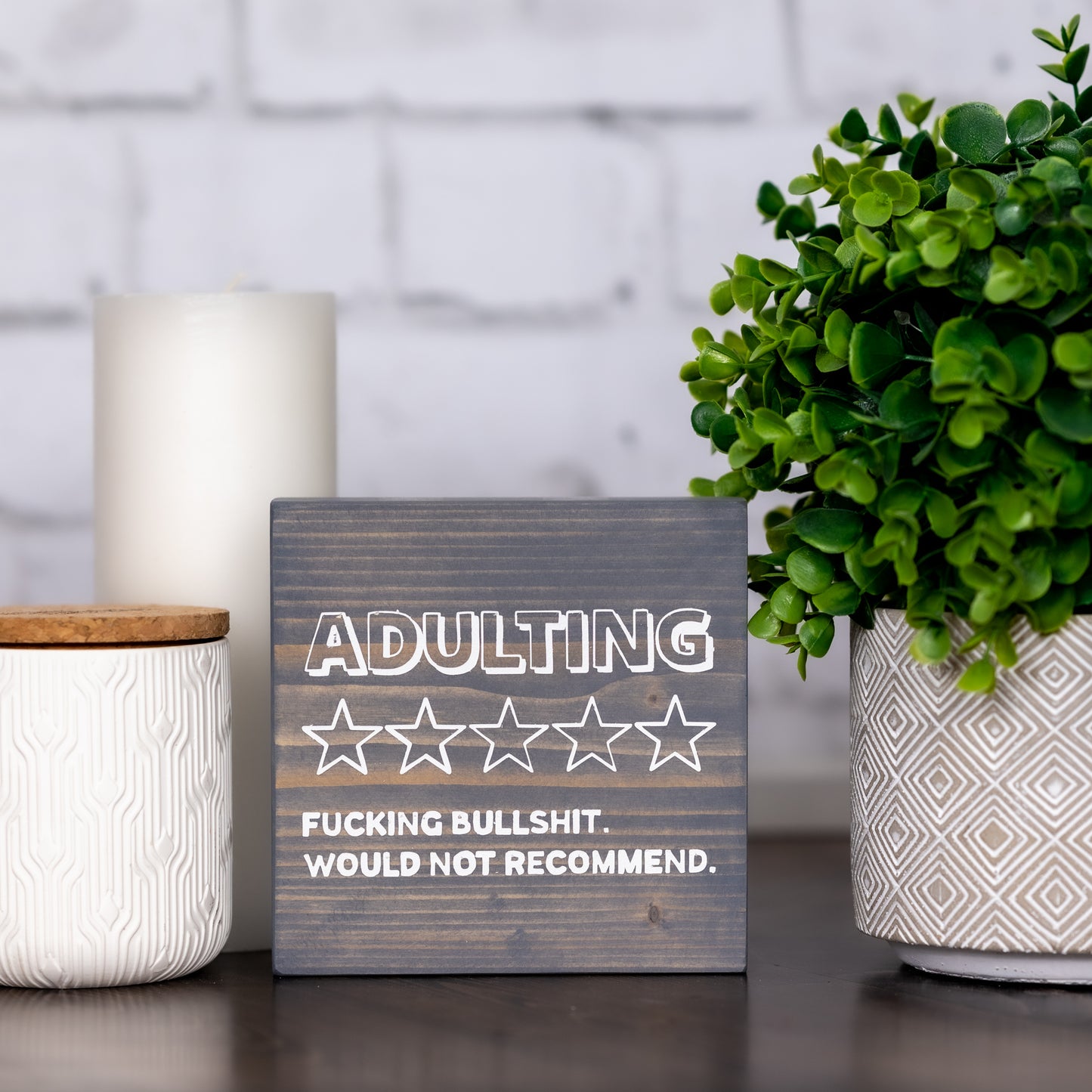 adulting zero stars, f$cking bullsh!t would not recommend ~ block sign