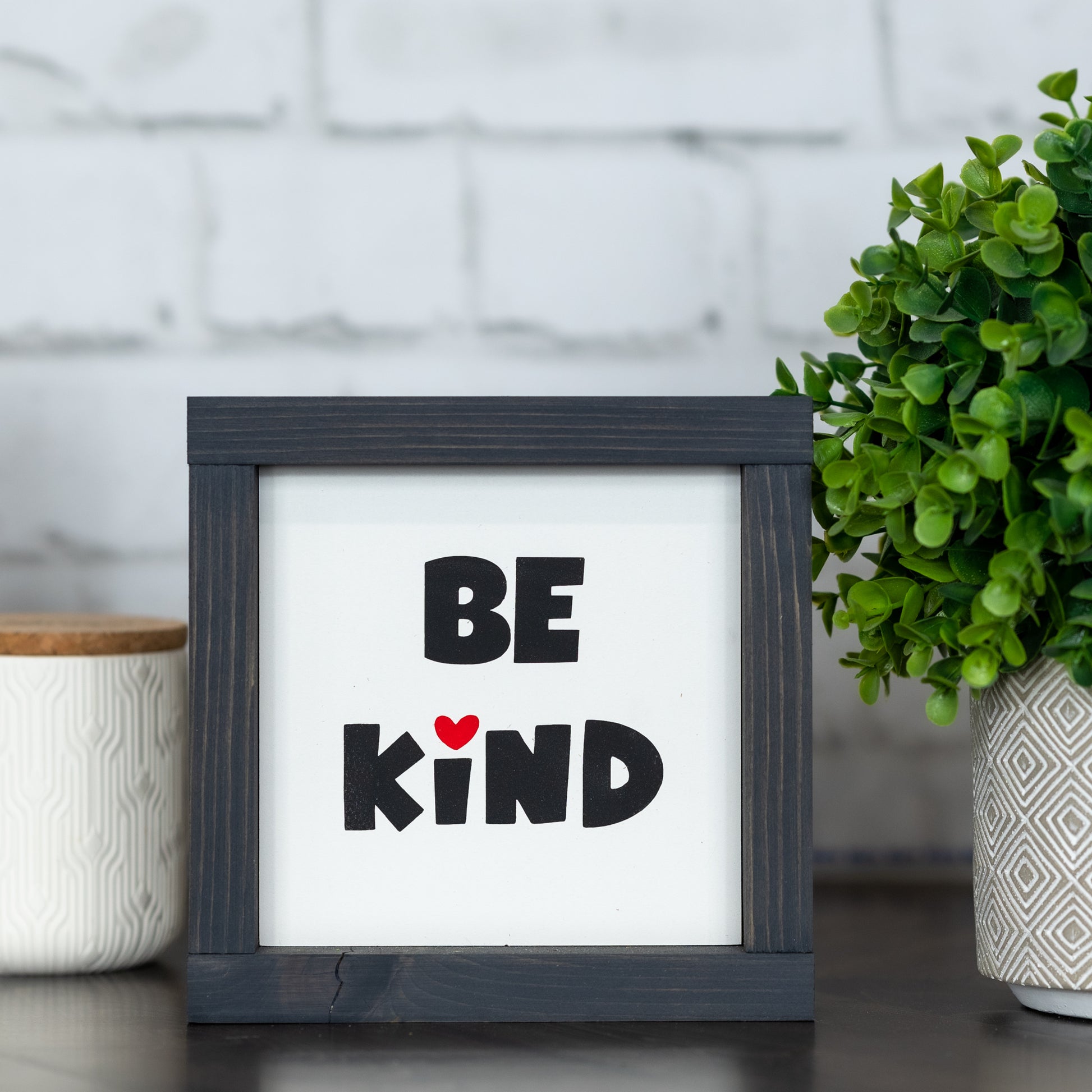 be kind ~ wood sign