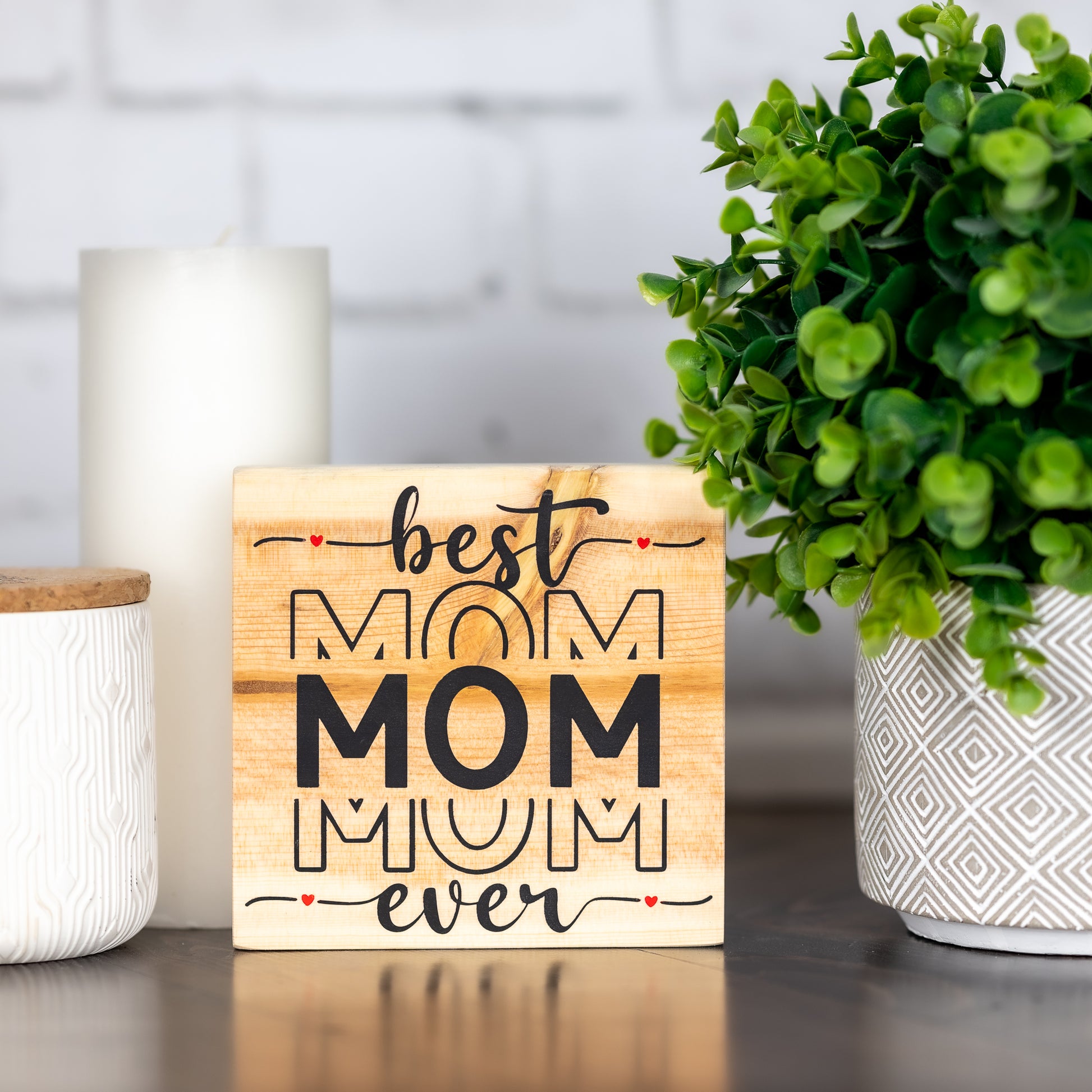 best mom ever - shelf block