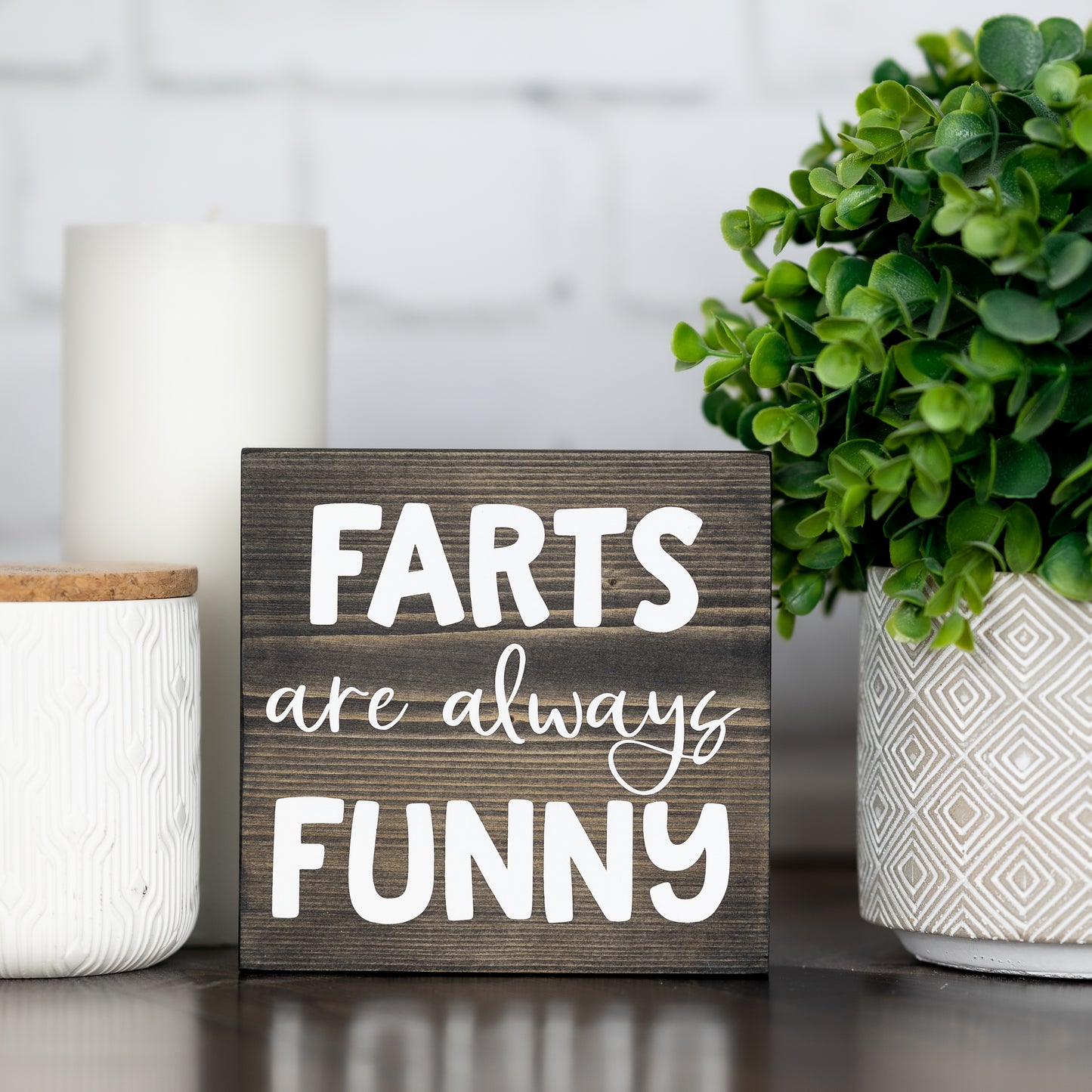 farts are always funny ~ wood sign block