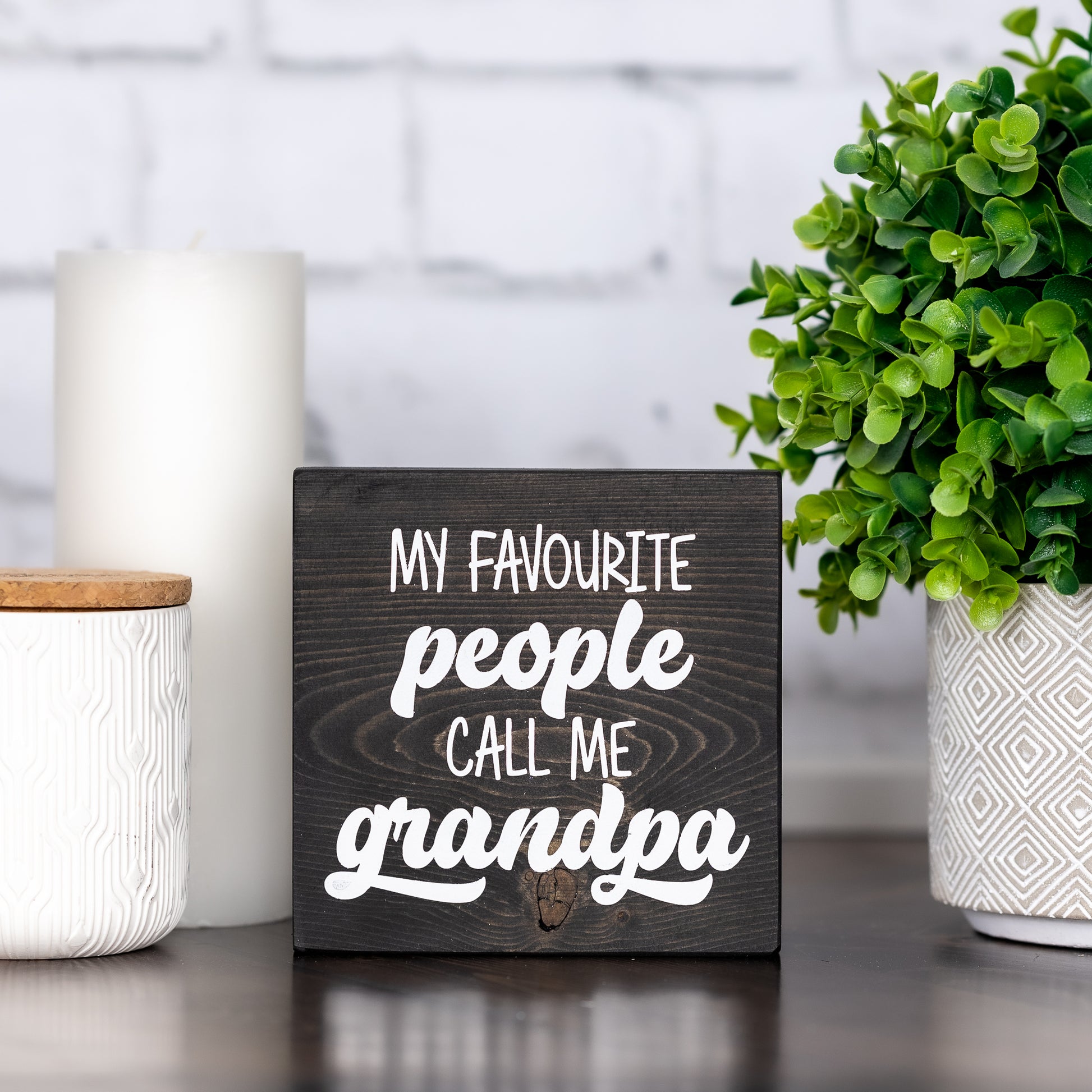 my favourite people call me grandpa ~ shelf block sign