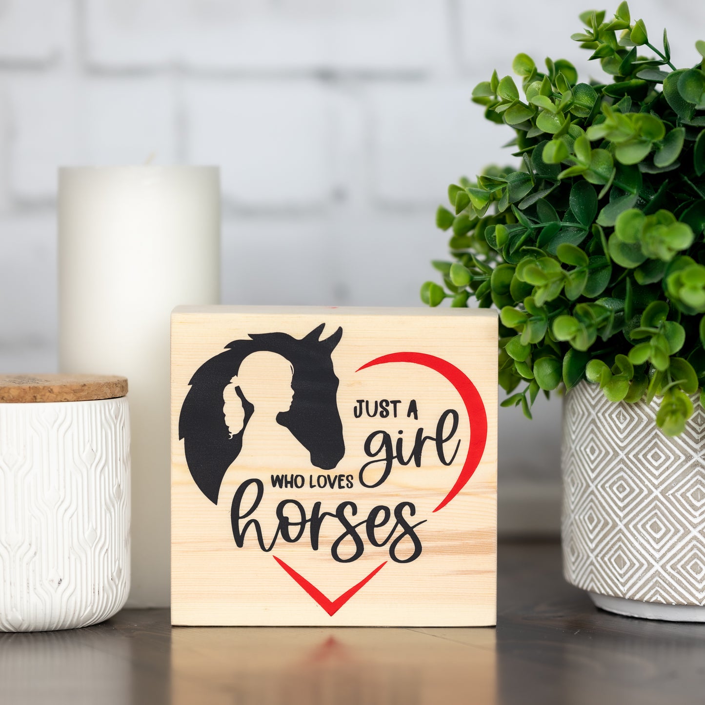 just a girl who loves horses ~ block sign