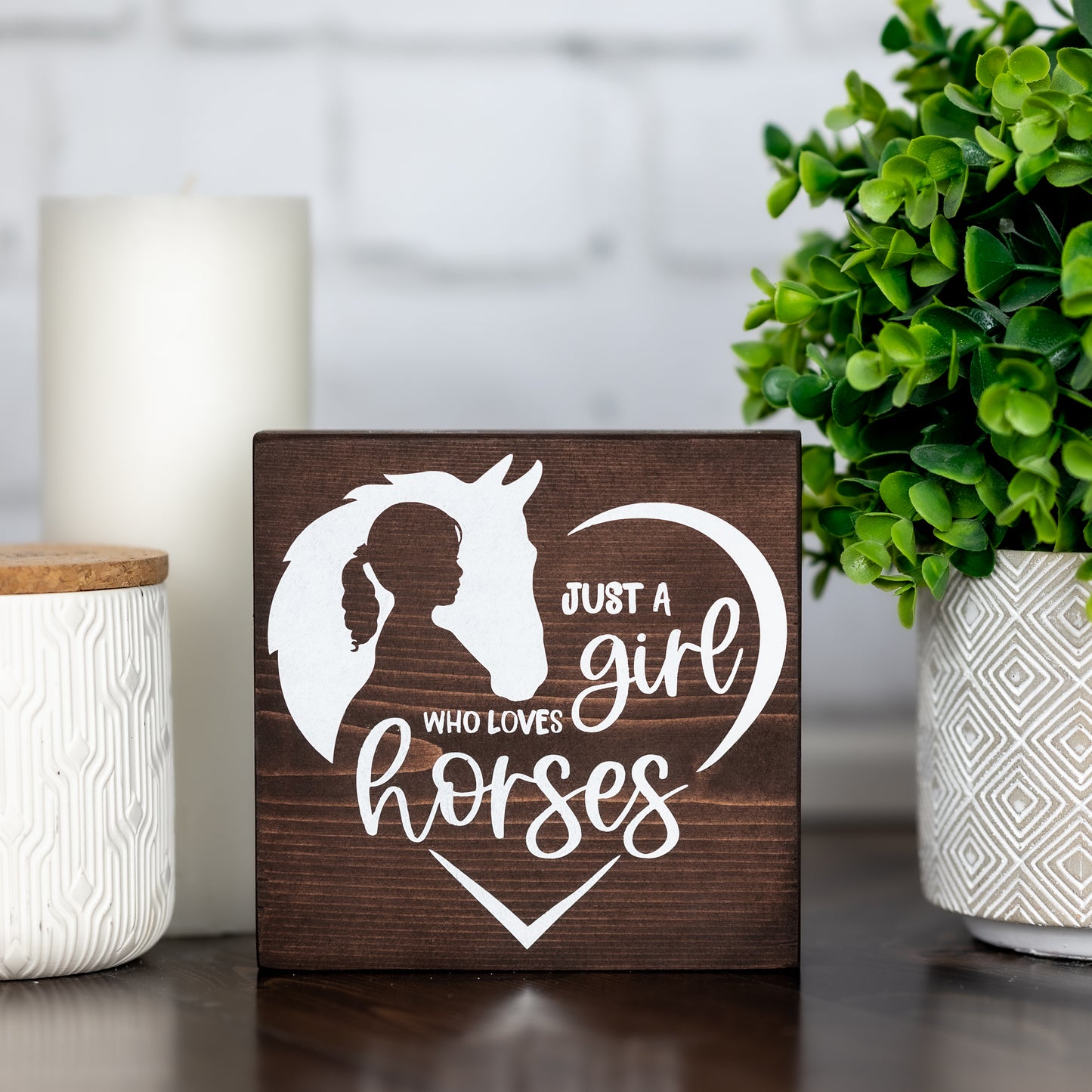 just a girl who loves horses ~ block sign