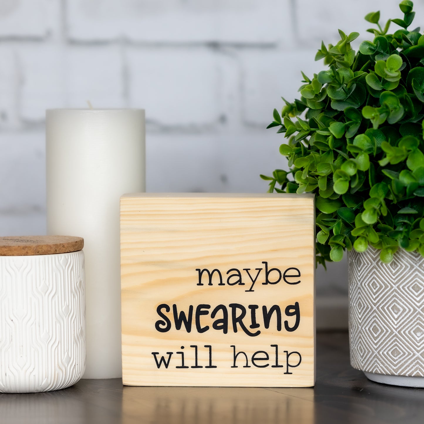 maybe swearing will help ~ shelf block sign